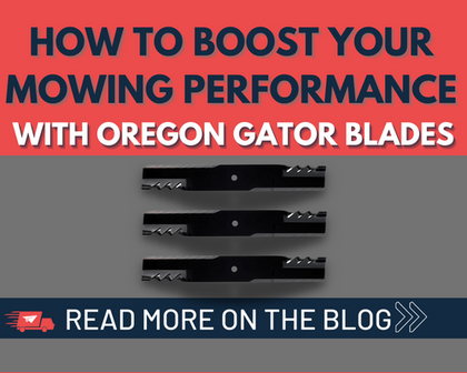 How to Boost Your Mowing Performance with Oregon Gator Blades