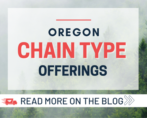 Oregon Chain Type Offerings